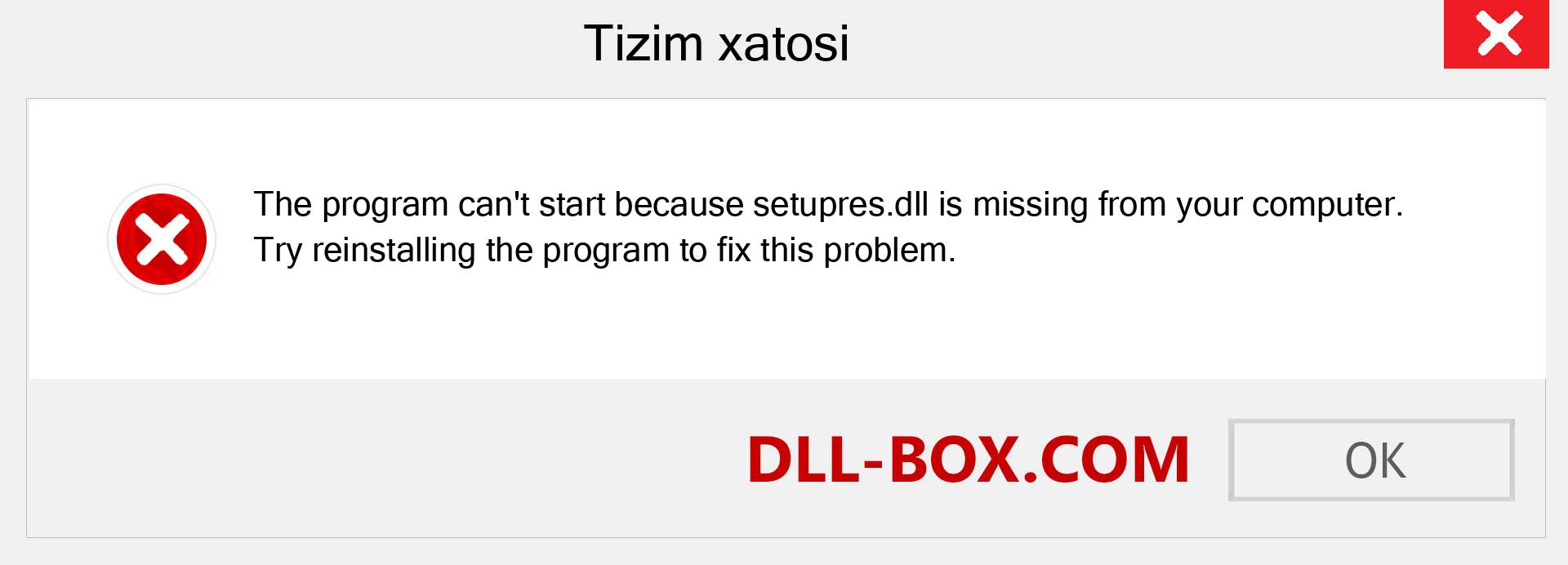 setupres.dll fayli yo'qolganmi?. Windows 7, 8, 10 uchun yuklab olish - Windowsda setupres dll etishmayotgan xatoni tuzating, rasmlar, rasmlar